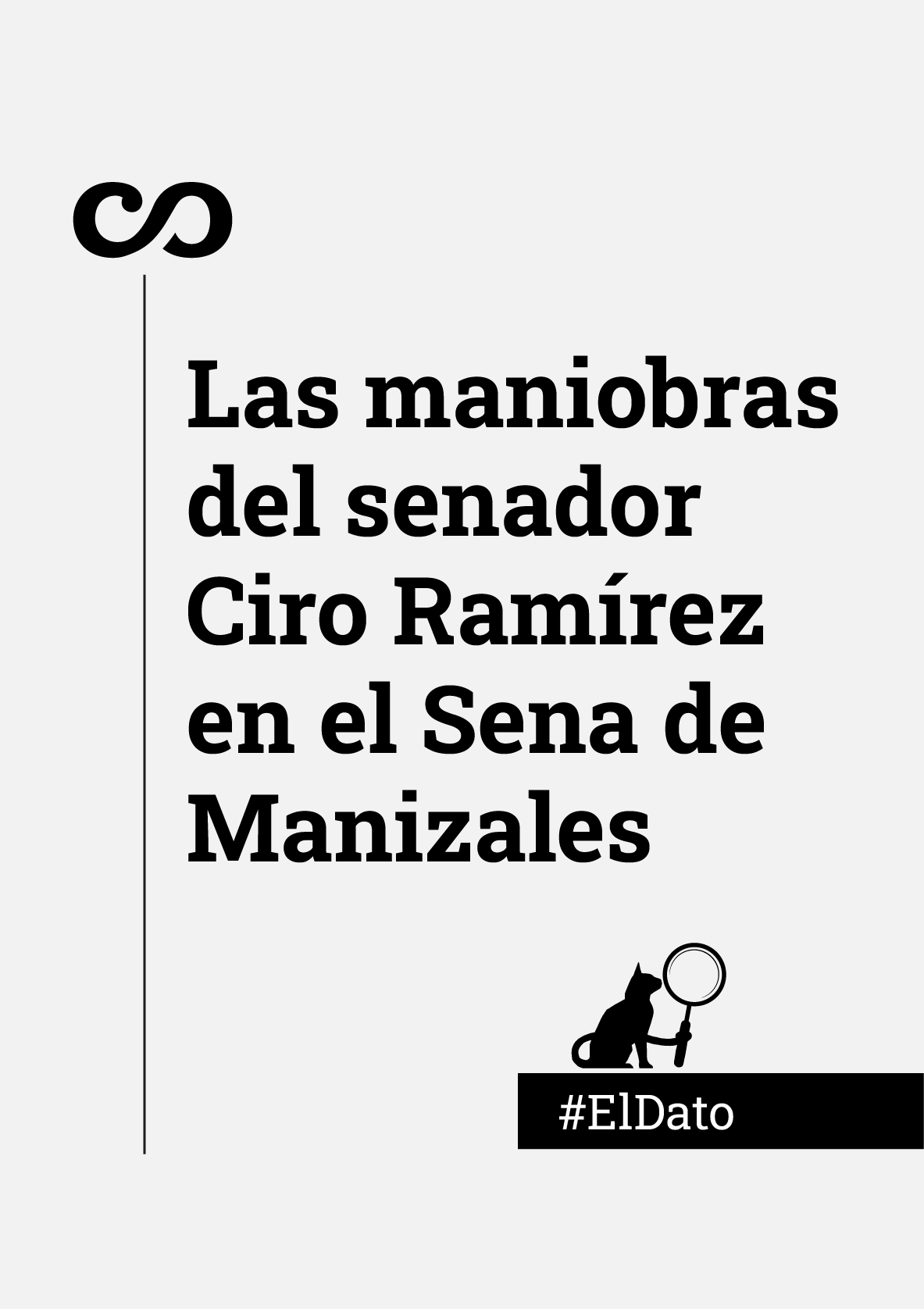 Las maniobras del senador Ciro Ramírez en el Sena de Manizales