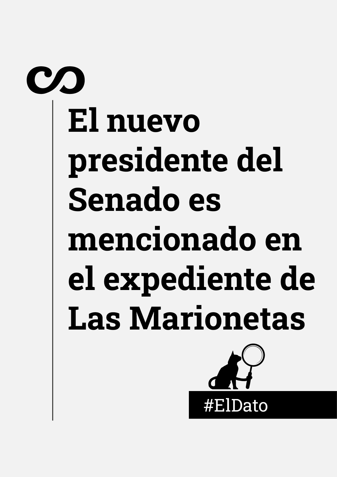 El nuevo presidente del Senado es mencionado en el expediente de Las Marionetas 