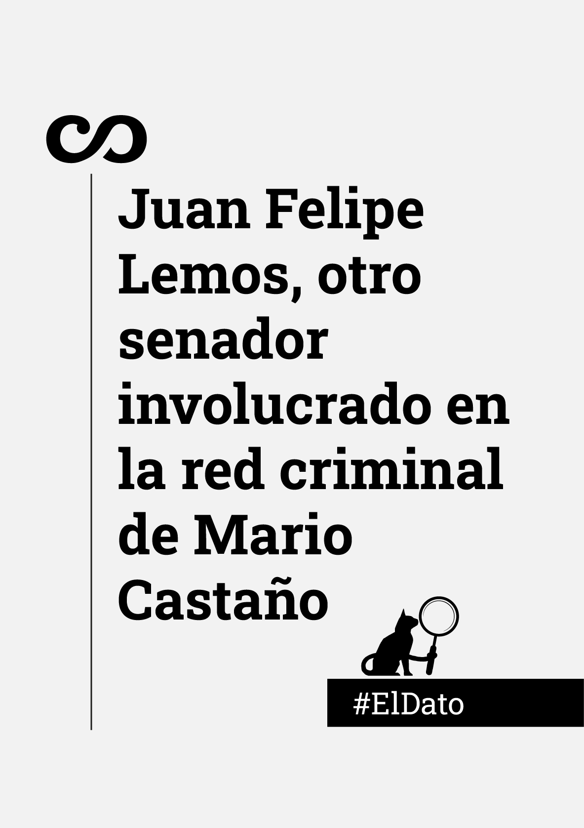 Juan Felipe Lemos, otro senador involucrado en la red criminal de Mario Castaño