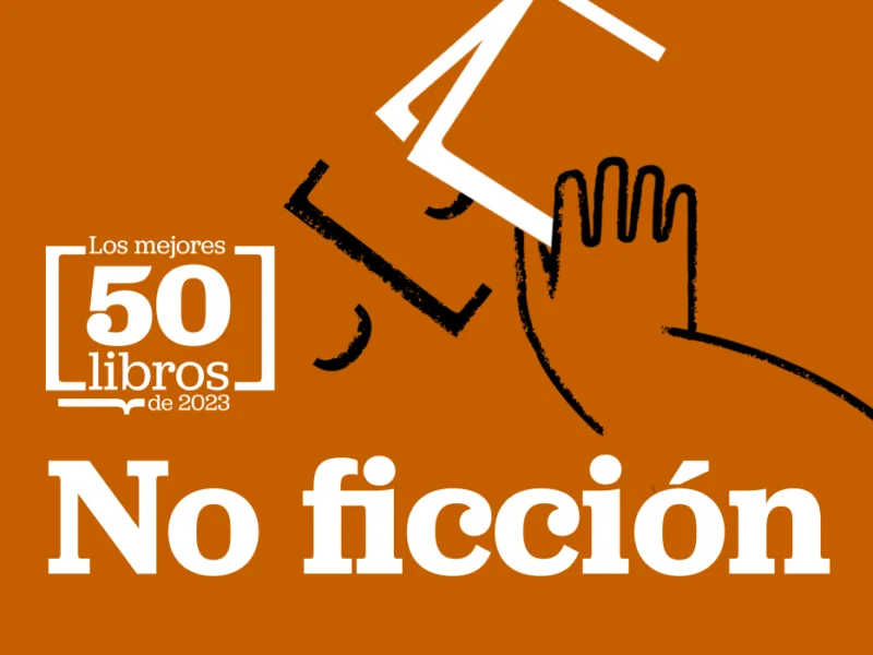 los mejores libros de no ficcion de 2023 0 portada no ficcion