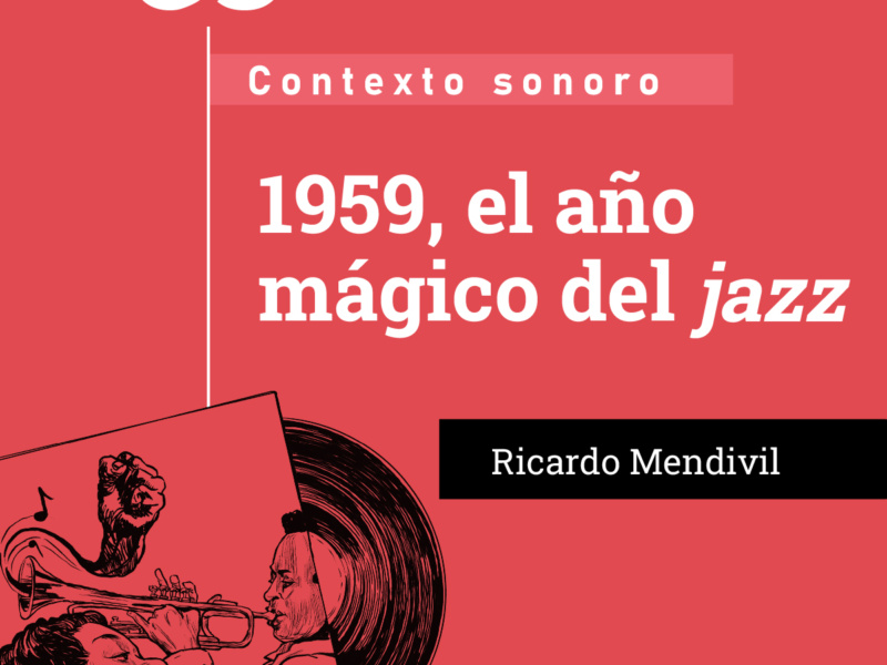 1959 el ano magico del jazz redes 1959 jazz