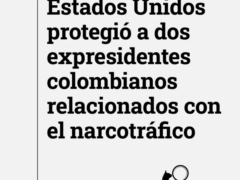 estados unidos protegio a dos expresidentes colombianos relacionados con el narcotrafico portada eldato dos expresidentes y el narcotrafico