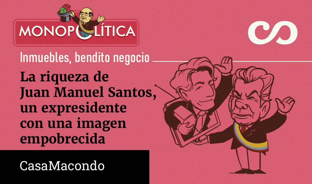 La riqueza de Juan Manuel Santos