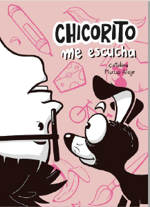 Chicorito me escucha Novela Gráfica Portada Los mejores 50 libros del año La Lista CasaMacondo