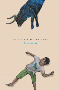 Es época de avispas Luisa Masiel Poesía Portada Los mejores 50 libros del año La Lista CasaMacondo
