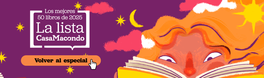 Los mejores 50 libros del 2025 La Lista CasaMacondo Desktop Los mejores 50 libros del 2025 La Lista CasaMacondo Desktop